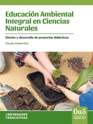 cover image of Educación Ambiental Integral en Ciencias Naturales
